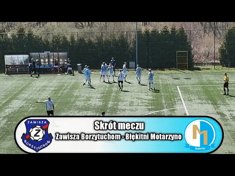 Skrót meczu | Zawisza Borzytuchom 0-4 Błękitni Motarzyno | A Klasa - Słupsk II