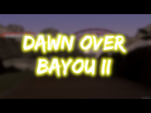 [DM] DLF ft. KrmKy ft. PCHZY ft. MarveL - Dawn Over Bayou II | ^Aliomar