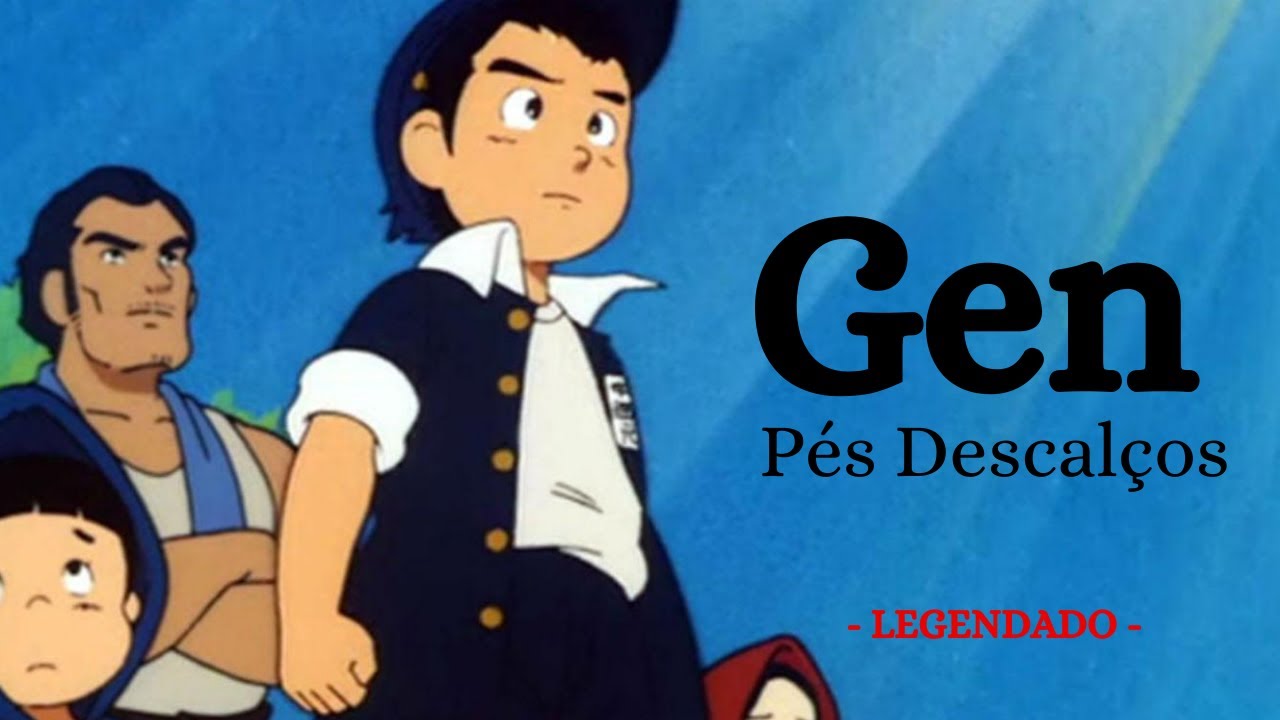 Trailer oficial de Gen Pés Descalços - Legendado