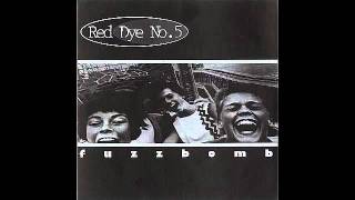 Red Dye No. 5 - Head Phuck