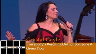 Crystal Gayle - Everybody's Reaching Out For Someone / Green Door