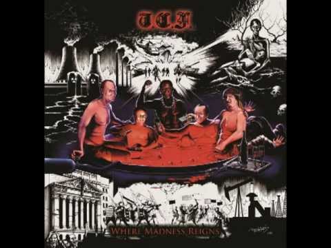 T.C.F. - Where Madness Reigns