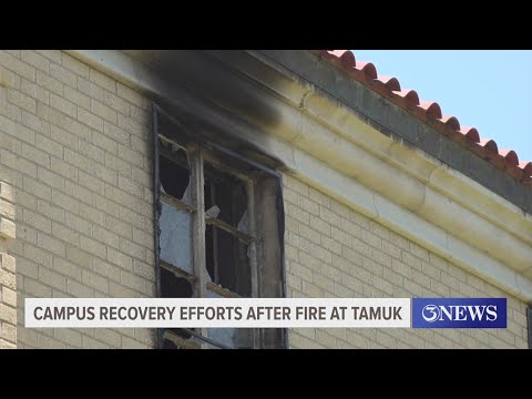 Campus recovery efforts after fire at TAMU-K