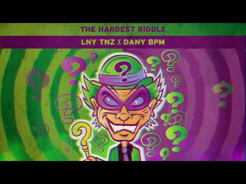 LNY TNZ x Dany BPM - The Hardest Riddle *FREE DOWNLOAD*