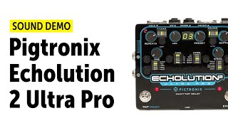 Video thumbnail for Pigtronix Echolution 2 Ultra Pro Sound Demo (no talking) with Novation Peak by Bonedo Synthesizers