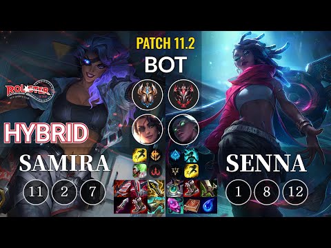 KT HyBriD Samira vs Senna Bot - KR Patch 11.2