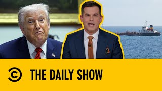 Kosta Reacts To The U.S. Seizure Of A Venezuelan Oil Tanker | The Daily Show