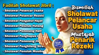 Download lagu SHOLAWAT NABI MUSTAJAB PENARIK REZEKI | SHOLAWAT JIBRIL, SHOLAWAT NABI  MERDU, SHOLAWAT TERBARU mp3