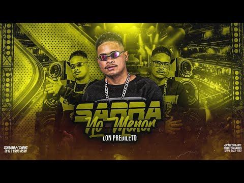 LON PREDILETO - SARRA NO MENOR