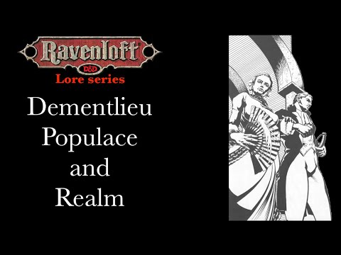 Ravenloft Lore - Dementlieu Populace and Realm