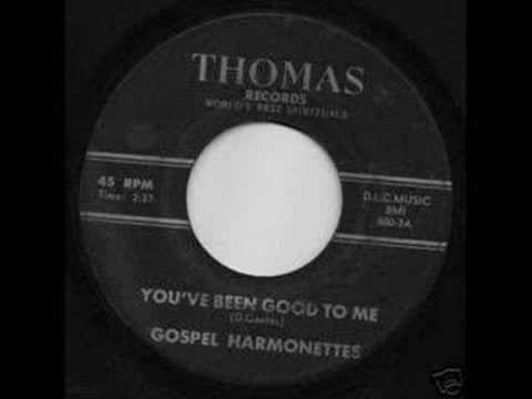 Dorothy Love Coates:  You've been good to me