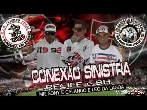 CONEXÃO SINISTRA RECIFE E BH - MR SONY - LEO DA LAGOA - CALANGO MC