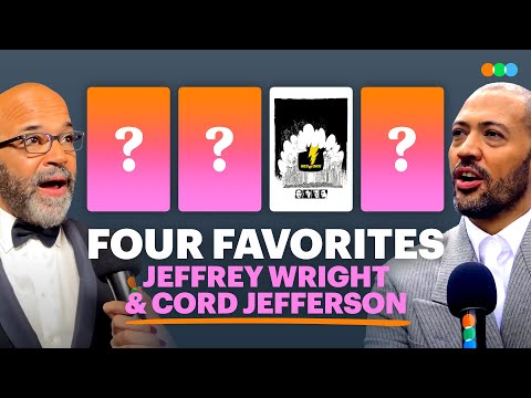 Four Favorites with Jeffrey Wright and Cord Jefferson