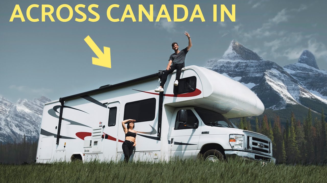 WE GOT AN RV (Canada Road trip)