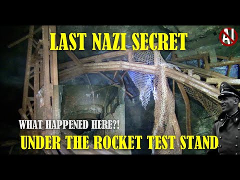 Last Nazi Secret - Under the Rocket Test Stand - What really happened here!?