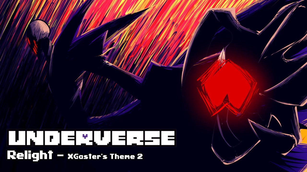 Underverse OST - Relight [XGaster's Theme 2]