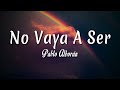 No Vaya A Ser - Pablo Alborán ( Letra + vietsub )