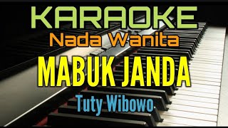 Download lagu MABUK JANDA (Karaoke Tuty Wibowo) mp3
