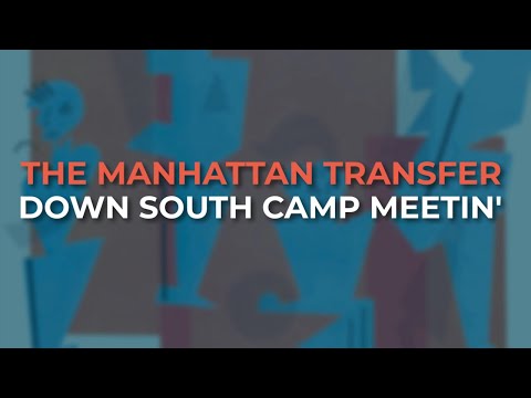 Down South Campin - The Manhattan Transfer