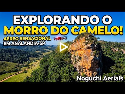 ​Sobrevoando o Imponente Morro do Camelo (Analândia-SP) - 4K | Noguchi Aerials