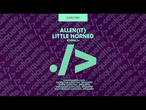 Allen(IT) - Little Horned (Original Mix)