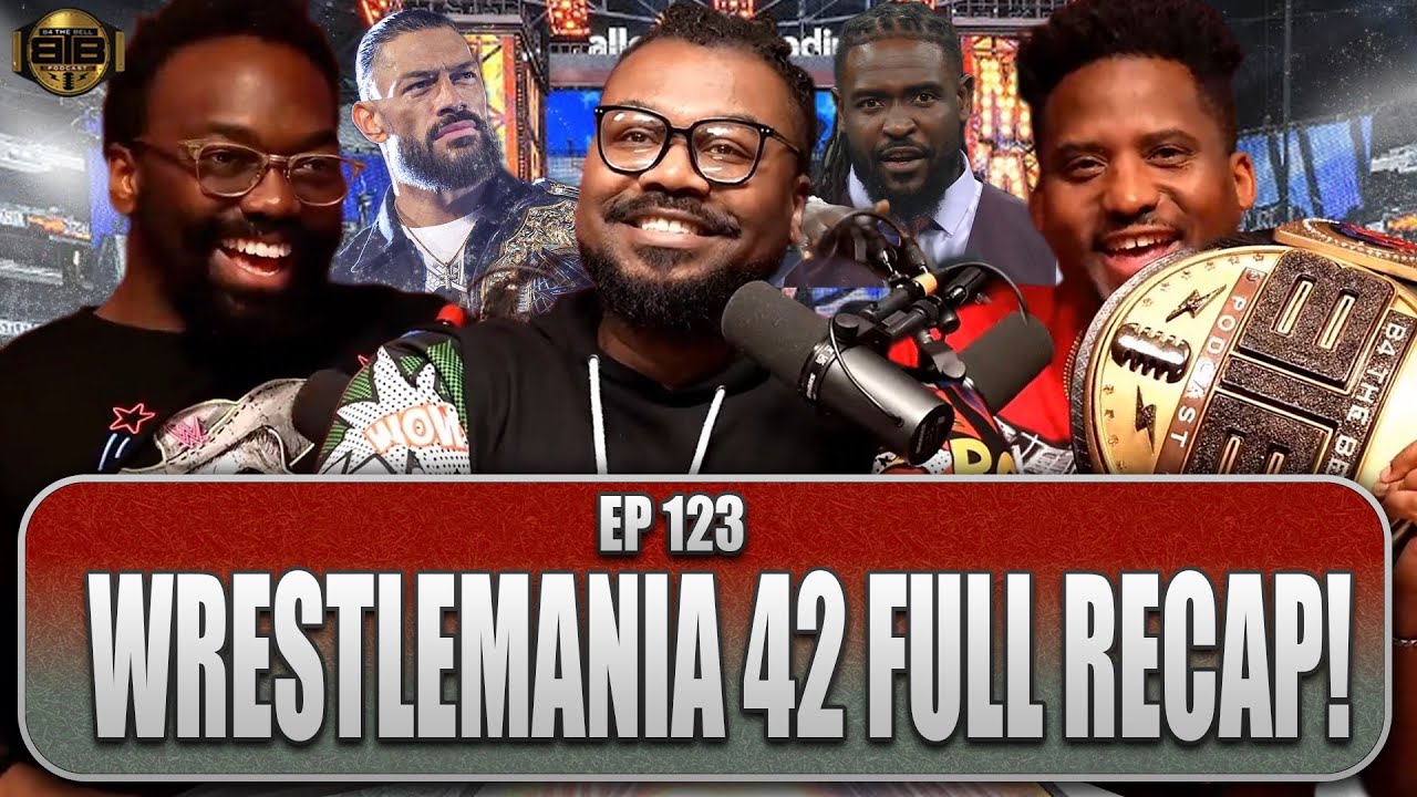 #B4theBell🔔 Wrestlemania42 RECAP⁉️