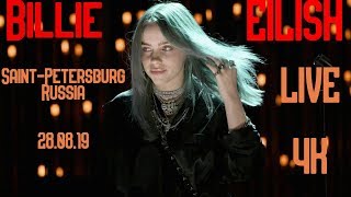 Billie Eilish in Saint-Petersburg, Russia - 4K Full show LIVE 2019