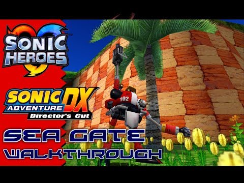 Sonic Adventure DX (PC) Heroes: Sea Gate || Walkthrough (720p/60fps)