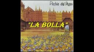 PICCHIO DAL POZZO ► La Bolla (1976)