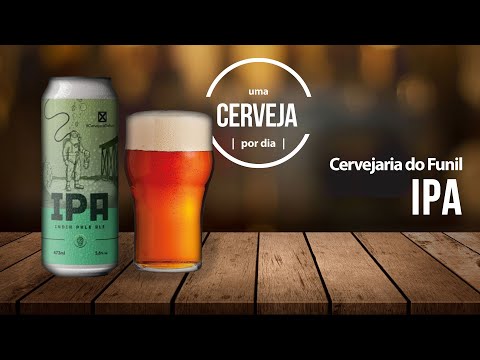 IPA | Cervejaria do Funil | Uma Cerveja Por Dia #0059