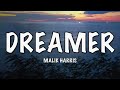 Malik Harris - Dreamer - Lyrics