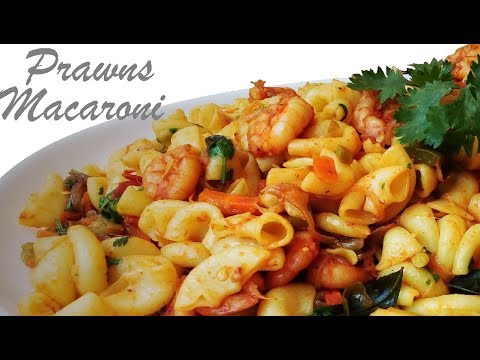Prawns Macaroni Pasta | How To Make Prawn Pasta | Spicy Pasta