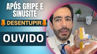 Como aprender desentupir o ouvido tampado apos gripe, resfriado, sinusite e crise de rinite
