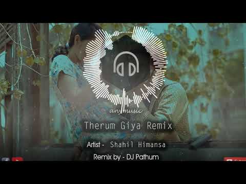 Therum Giya Remix - Shahil Himansa