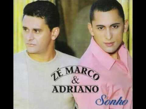 Zé Marco e Adriano - Sonho