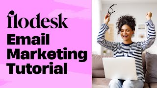 How To Use Flodesk Beginners Guide Email Marketing | Flodesk Tutorial 2025