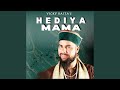 Hediya MAMA