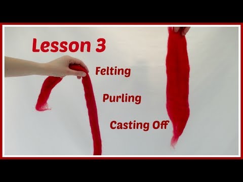 Arm Knitting Lesson 3 - Purl Stitch, Casting Off, Felting Roving