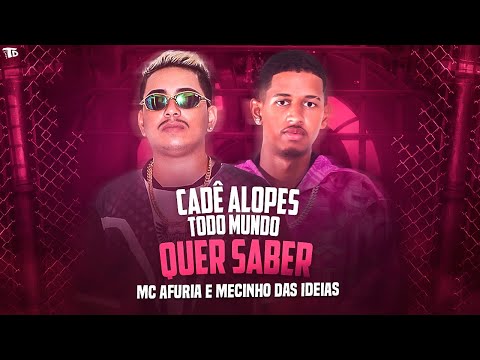 CADÊ ALIPES - MC MECINHO DAS IDEIAS E MC AFURIA #bregãfunk2021 #funk #bregãfunk #hit #tocahit