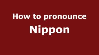 How to pronounce Nippon