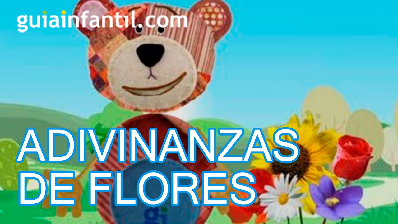 Adivinanzas para niños de flores, aprende con el Oso Traposo