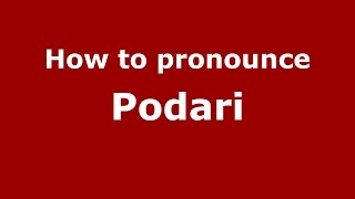 How to pronounce Podari