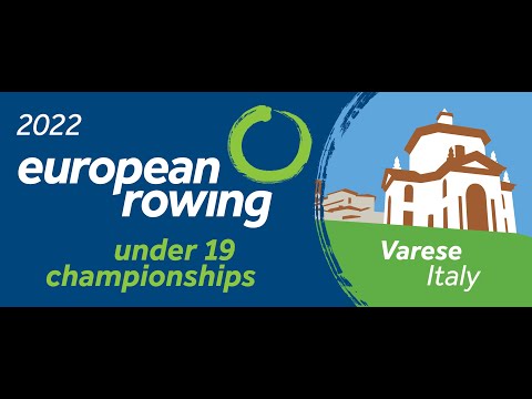 2022 European Rowing Under 19 Championships, Varese, Italy - Finals
