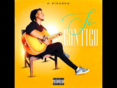 O Picardo - Só Contigo (Audio)