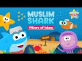 Muslim Shark - The Pillars of Islam - Kids Song (Nasheed) - Vocals Only - @SuperMuslimKids 🦈