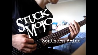 Stuck Mojo - Southern Pride [Guitar Cover]