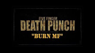 Five Finger Death Punch - Burn MF 1Hour