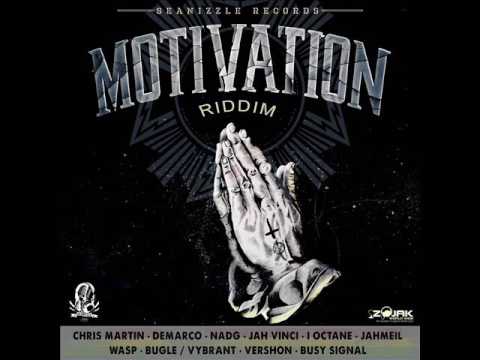 Motivation Riddim Mix (Full) Feat. Christopher Martin, JahVinci, (Seanizzle Records) (Feb. 2017)