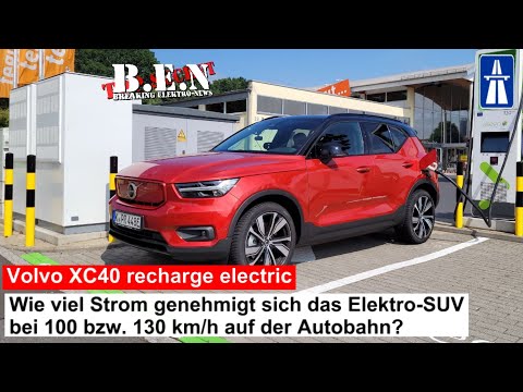 Volvo XC40 recharge electric: Wie viel verbraucht das E-SUV bei 100 bzw. 130 km/h auf der Autobahn?