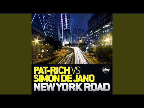 New York Road (Original Mix) (Pat-Rich Vs Simon De Jano)